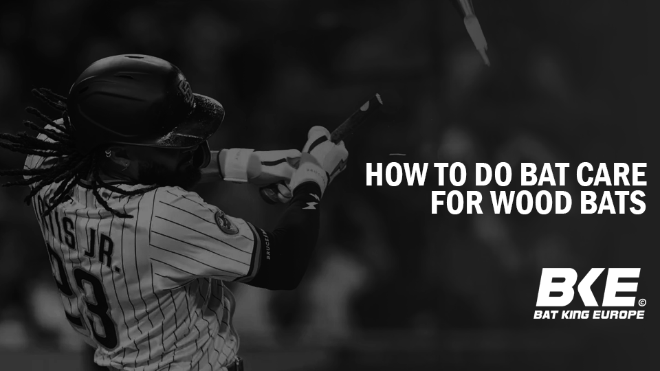 Professional baseball player swinging a wood baseball bat with headline “How to Do Bat Care for Wood Bats” – Bat King Europe.